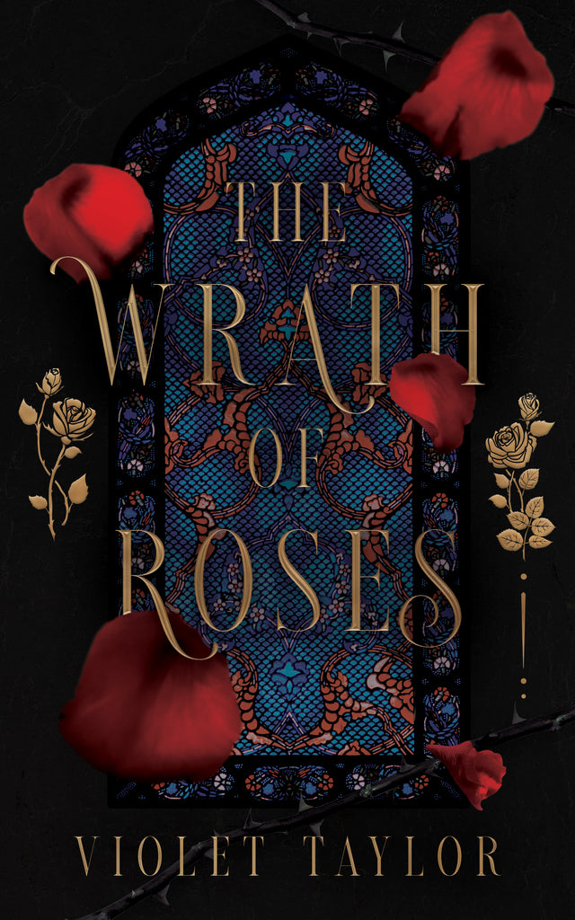The Wrath of Roses- Signed Copy